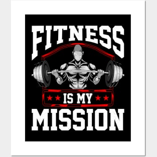 Fitness Is My Mission Motivated Weightlifter Posters and Art